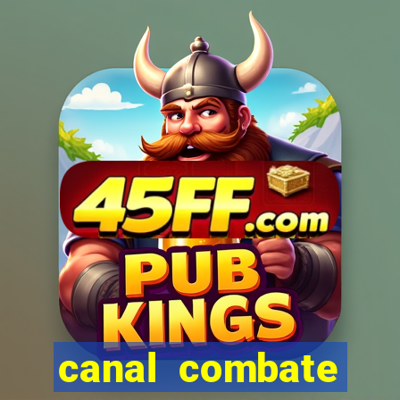 canal combate online ao vivo multicanais